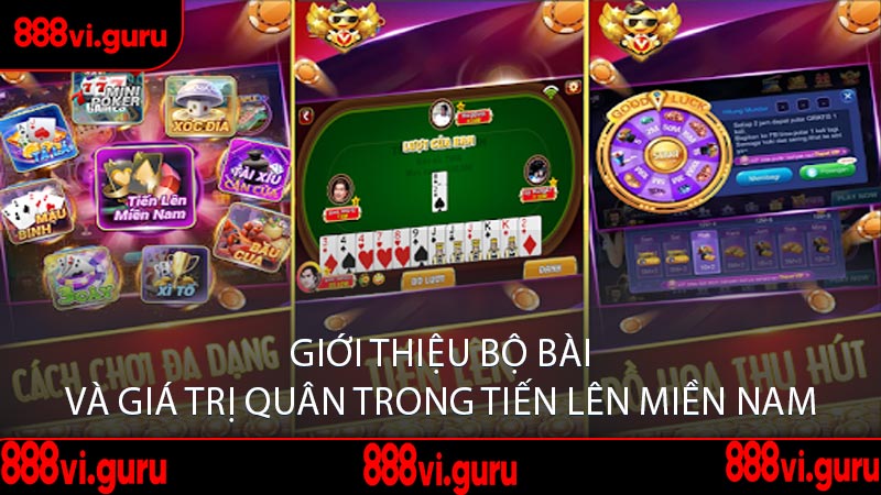 Giới Thiệu Bộ Bài và Giá Trị Quân Trong Tiến Lên Miền Nam