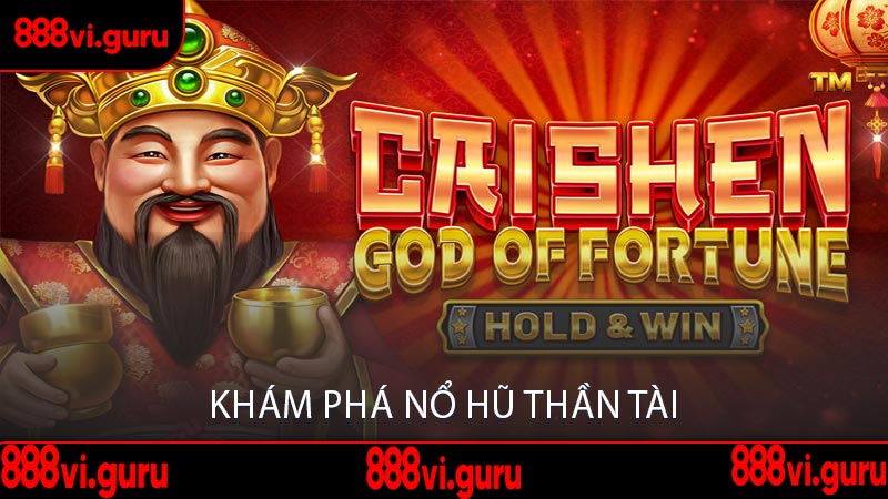 Khám Phá Nổ Hũ Thần Tài